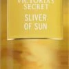 Victoria&apos;s Secret Sliver Of Sun -Parfum Boutique victorias secret sliver of sun spray corporel pour femme